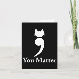 You Problem Cat Suicide Prevention Awareness Be St Card