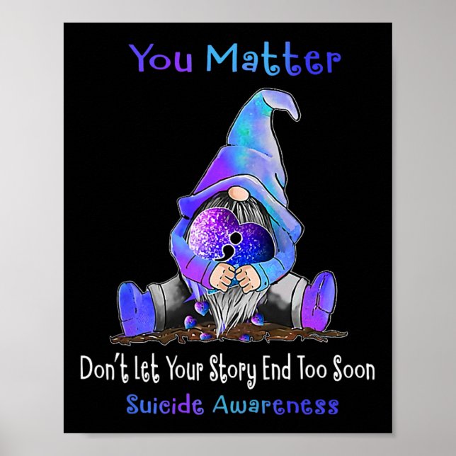 You Problem Gnome Heart Suicide Prevention Awarene Poster (Front)