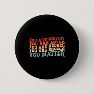 You Problem Kindness Be Kind Groovy Mental Health  6 Cm Round Badge
