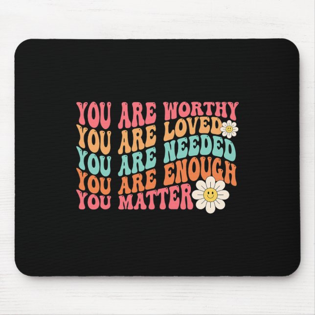 You Problem Kindness Be Kind Groovy Mental Health  Mouse Mat (Front)