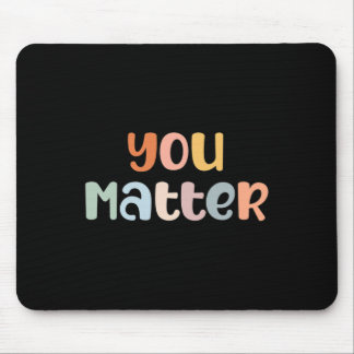 You Problem Mental Health Awareness Illness Anxiet Mouse Mat