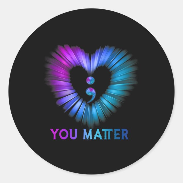You Problem No Story Should End Too Soon Suicide A Classic Round Sticker (Front)