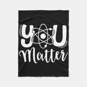 You Problem Science Teacher Chemistry Biology Kind Fleece Blanket