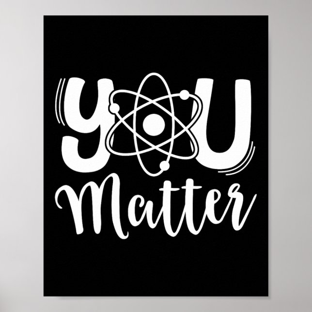 You Problem Science Teacher Chemistry Biology Kind Poster (Front)