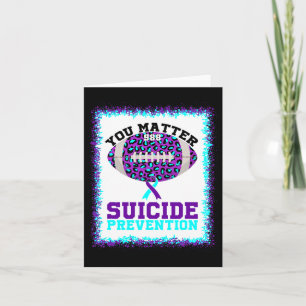 You Problem Suicide Prevention Awareness American Card