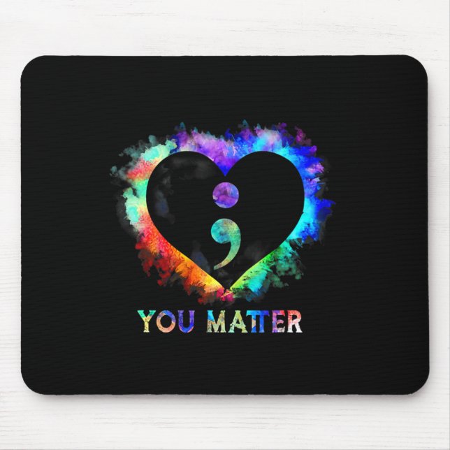 You Problem Suicide Prevention Awareness Semicolon Mouse Mat (Front)