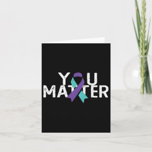 You Problem - Suicide Prevention Awareness Teal Pu Card