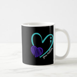 You Problem Suicide Prevention Awareness Teal Purp Coffee Mug