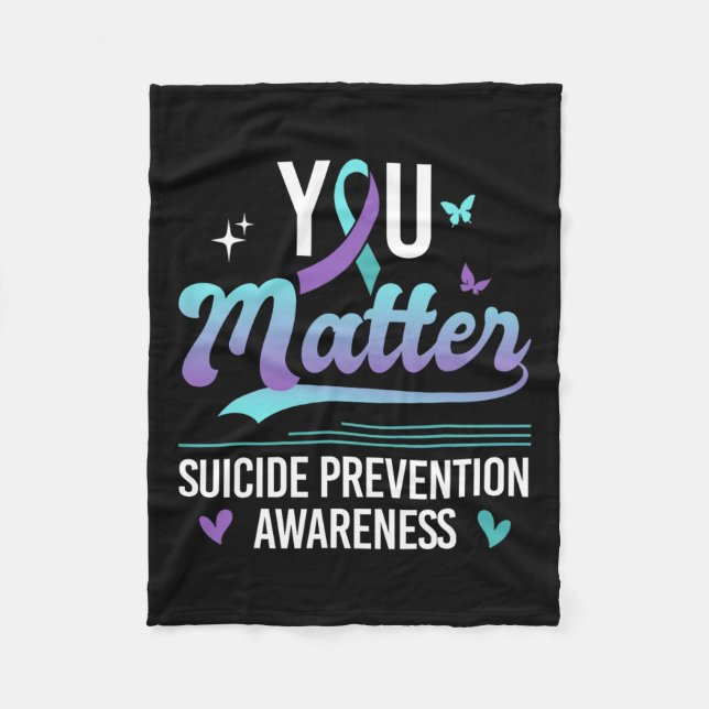 You Problem Suicide Prevention Awareness Teal Purp Fleece Blanket (Front)