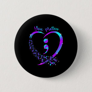 You Problem - Suicide Prevention Teal Purple Aware 6 Cm Round Badge