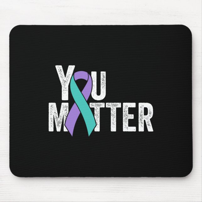 You Problem Suicide Prevention Teal Purple Awarene Mouse Mat (Front)