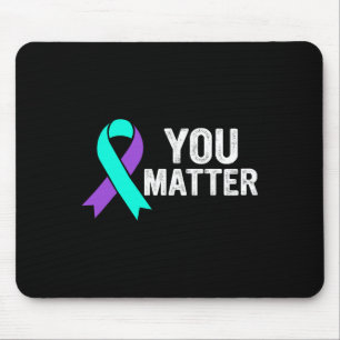 You Problem Suicide Prevention Teal Purple Awarene Mouse Mat