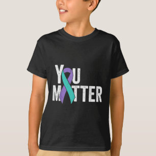 You Problem Suicide Prevention Teal Purple Awarene T-Shirt
