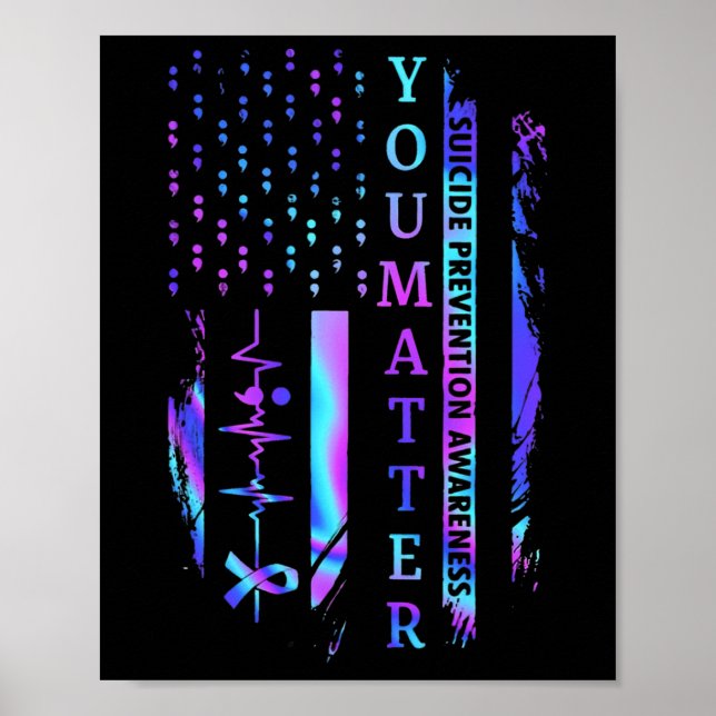 You Problem Tie Dye Suicide Prevention Awareness  Poster (Front)