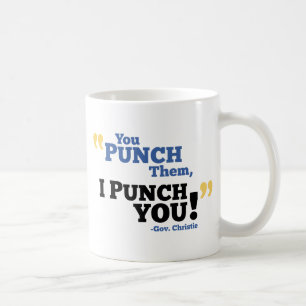 You Punch Them, I Punch You! Coffee Mug