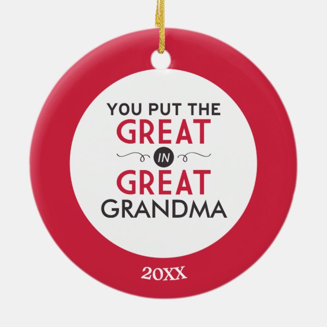 You Put the Great in Great Grandma Ceramic Tree Decoration (Back)