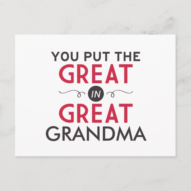 You Put the Great in Great Grandma Postcard (Front)