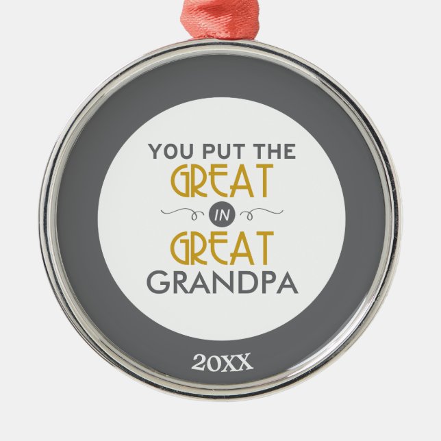 You Put the Great in Great Grandpa Metal Tree Decoration (Front)