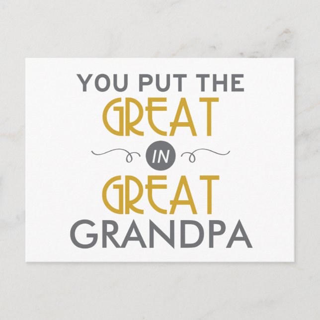 You Put the Great in Great Grandpa Postcard (Front)