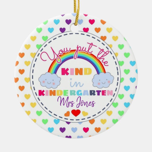 you put the kind in kindergarten christmas teacher ceramic tree decoration (Front)