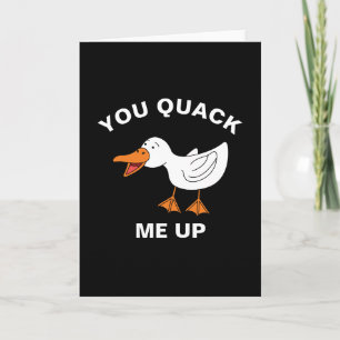 You Quack Me Up Funny Farming Animal Duck Pun Card