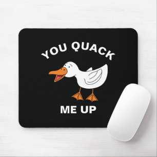 You Quack Me Up Funny Farming Animal Duck Pun Mouse Mat
