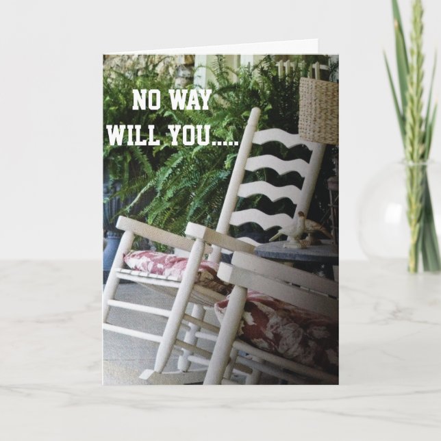 YOU R TO LAZY TO CLIMB "OVER THE HILL" BIRTHDAY CARD (Front)