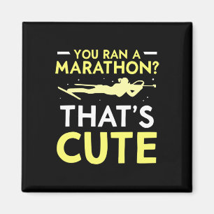 You Ran A Marathon That's Cute Sports Biathlon Bia Magnet