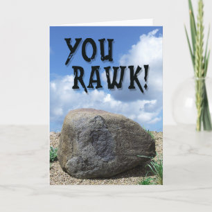 You Rawk! Greeting Card