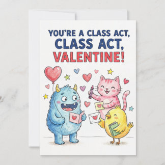 You’re a Class Act, Class Act Valentine, Classroom Holiday Card