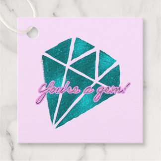 You’re a gem! Gift tag