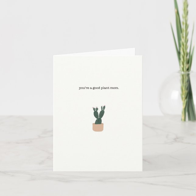 you’re a good plant mum // blank greeting card (Front)