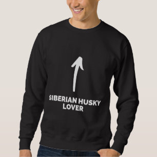 You Re A Siberian Husky Sweatshirt