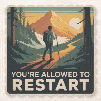 You’re Allowed To Restart Paper Coaster