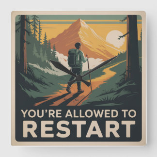 You’re Allowed To Restart Square Wall Clock