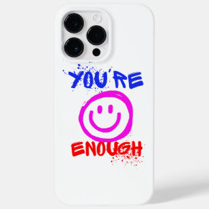 YOU RE ENOUGH Case-Mate iPhone 14 PRO MAX CASE