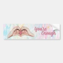 You’re Enough Self Love Heart Hands Kiss