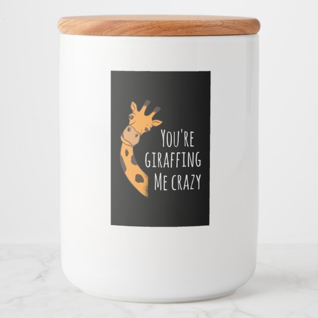 You’re giraffing me crazy food label (Front)