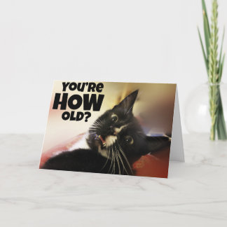 You’re HOW old? Card