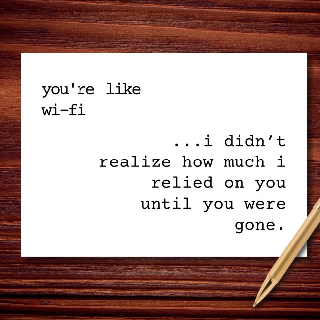 You’re Like Wi-Fi — And I’m Lost Card (Creator Uploaded)