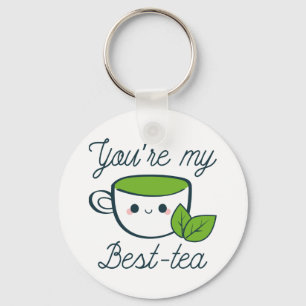 You’re My Best-Tea Key Ring