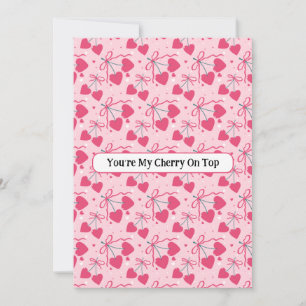 You’re My Cherry On Top Greeting Card   Cute Cherr