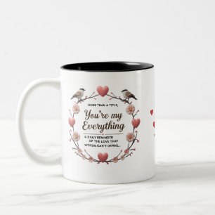 You’re My Everything – Two-Tone Mug (11 oz)