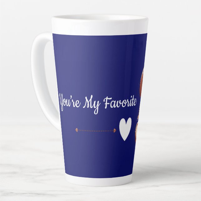 You’re My Favorite – Cute Teddy Bear Latte Mug (Left Angle)