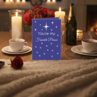You’re My Favorite Person Folded Greeting Card