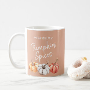 You’re My Pumpkin Spice Fall Cosy Autumn Gift Coffee Mug