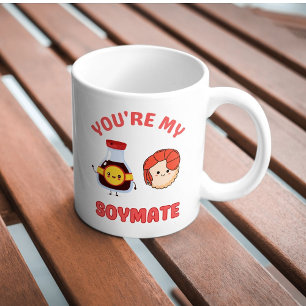 You’re My Soymate – Romantic Soy Sauce Food Coffee Mug