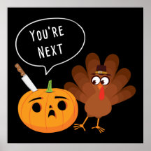 You’re Next Funny Pumpkin Thanksgiving Turkey