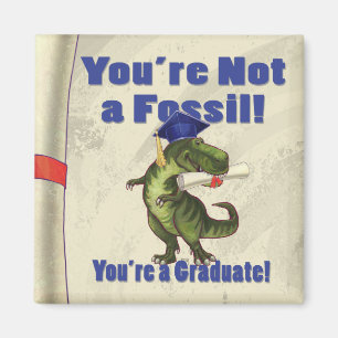 You’re Not a Fossil Magnet