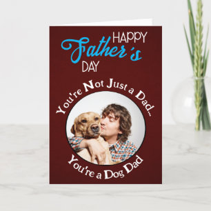 You’re not just a dad…you’re a dog dad personalise thank you card